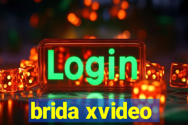 brida xvideo